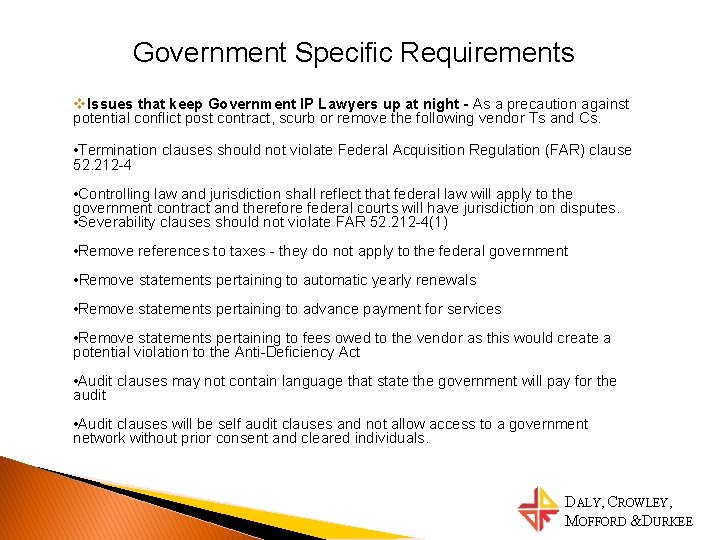 Government Specific Requirements v. Issues that keep Government IP Lawyers up at night -