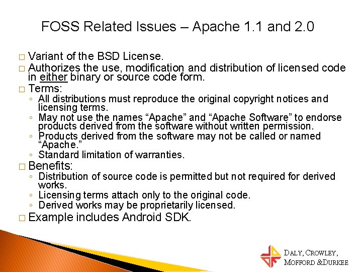 FOSS Related Issues – Apache 1. 1 and 2. 0 Variant of the BSD