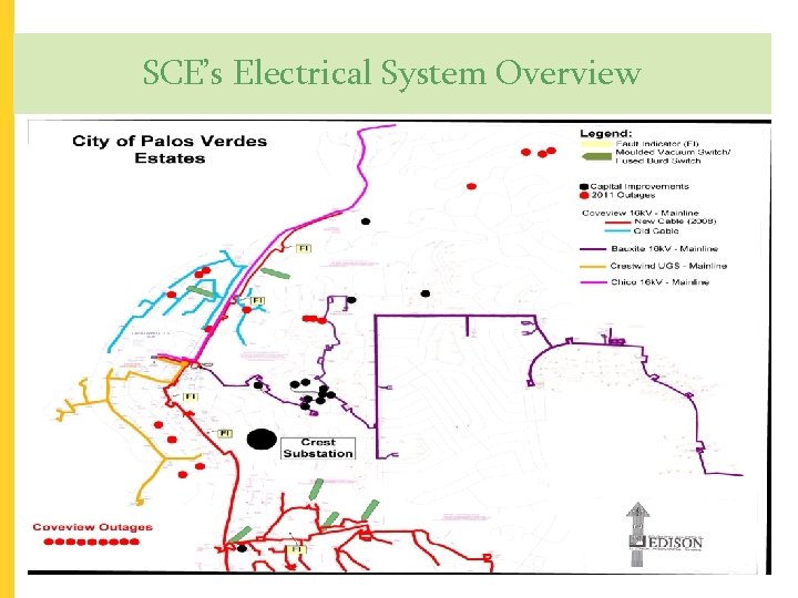 SCE’s Electrical System Overview FOR OVER 100 YEARS…LIFE. POWERED BY EDISON. 