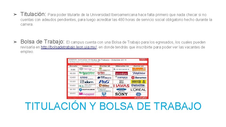 ➤ Titulación: Para poder titularte de la Universidad Iberoamericana hace falta primero que nada