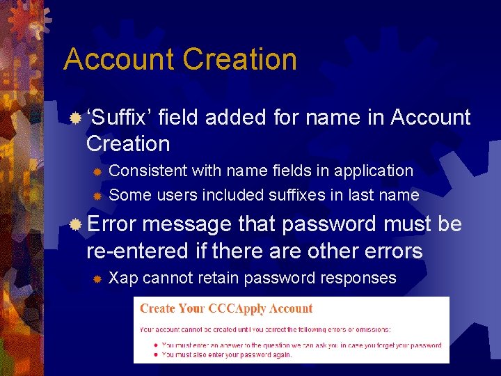 Account Creation ® ‘Suffix’ field added for name in Account Creation Consistent with name