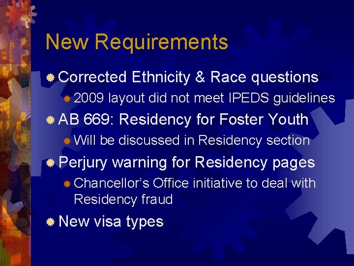 New Requirements ® Corrected ® 2009 ® AB Ethnicity & Race questions layout did