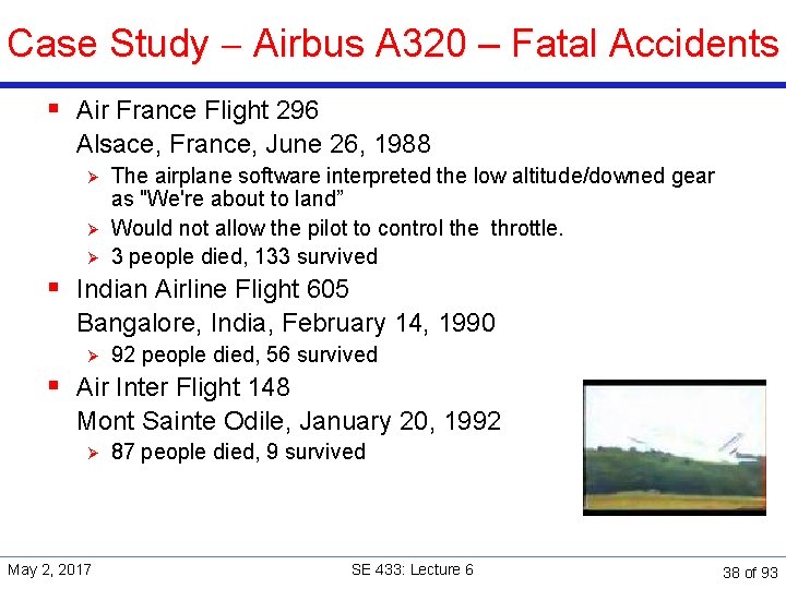 Case Study Airbus A 320 – Fatal Accidents § Air France Flight 296 Alsace,