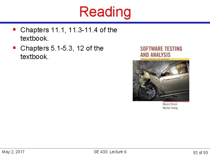 Reading § Chapters 11. 1, 11. 3 -11. 4 of the textbook. § Chapters