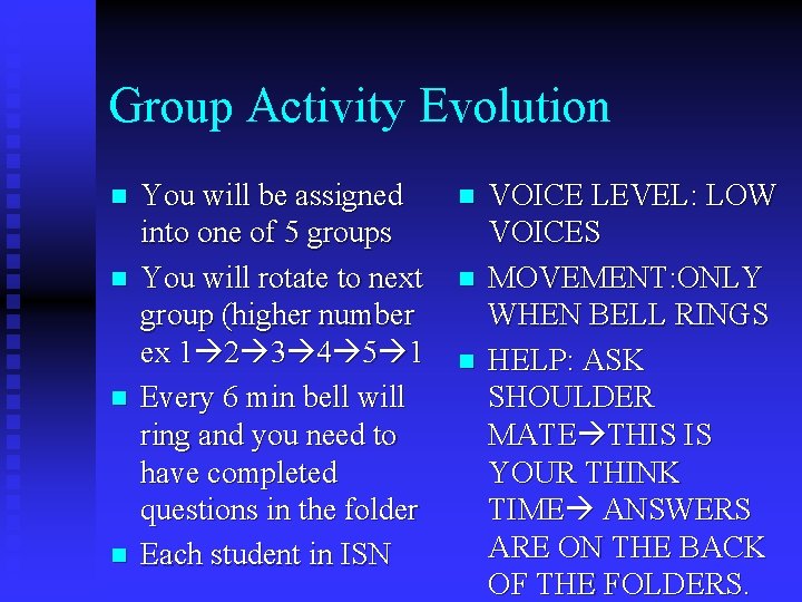 Group Activity Evolution n n You will be assigned into one of 5 groups