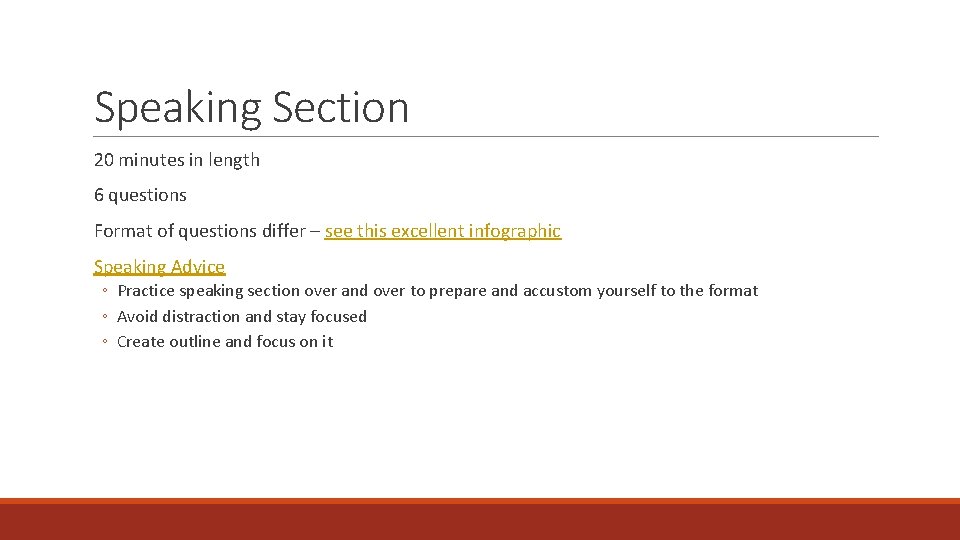 Speaking Section 20 minutes in length 6 questions Format of questions differ – see