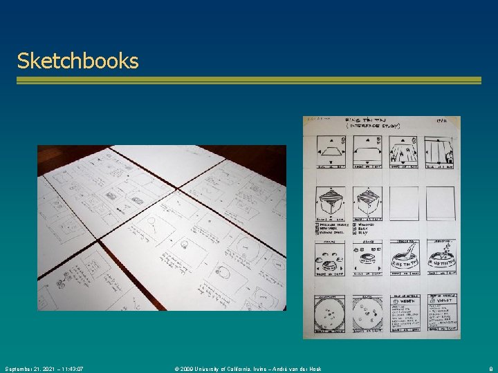Sketchbooks September 21, 2021 – 11: 43: 07 © 2009 University of California, Irvine