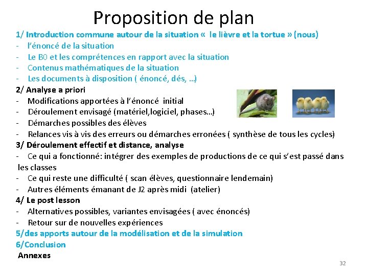 Proposition de plan 1/ Introduction commune autour de la situation « le lièvre et