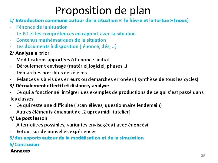 Proposition de plan 1/ Introduction commune autour de la situation « le lièvre et