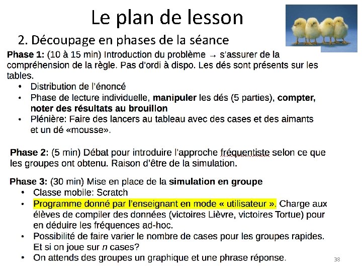 Le plan de lesson 2. Découpage en phases de la séance 38 