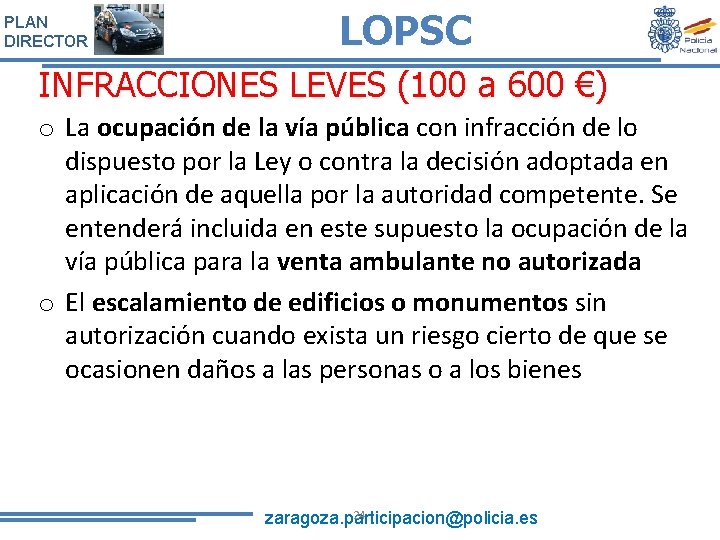 PLAN DIRECTOR LOPSC INFRACCIONES LEVES (100 a 600 €) o La ocupación de la