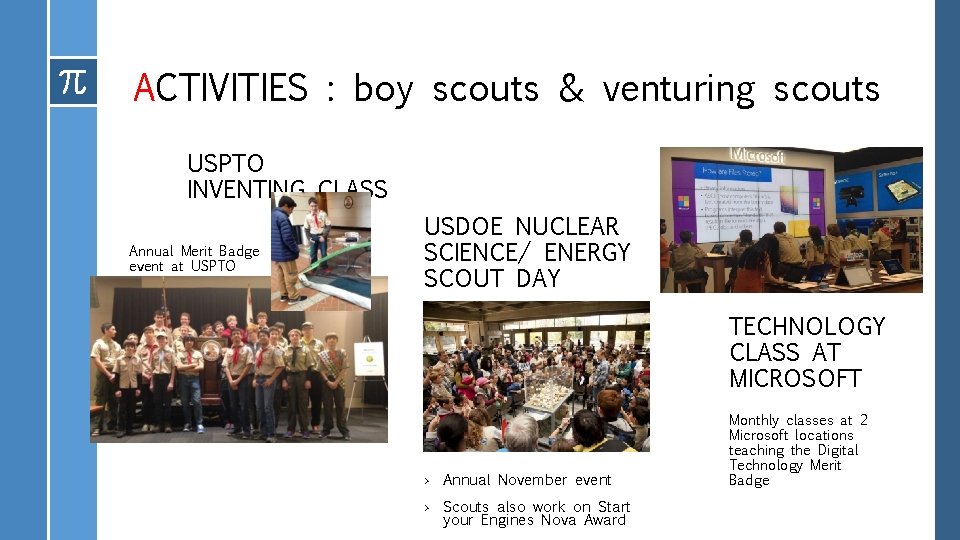 ACTIVITIES : boy scouts & venturing scouts USPTO INVENTING CLASS Annual Merit Badge event