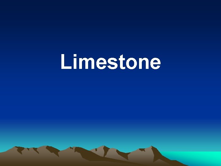 Limestone 