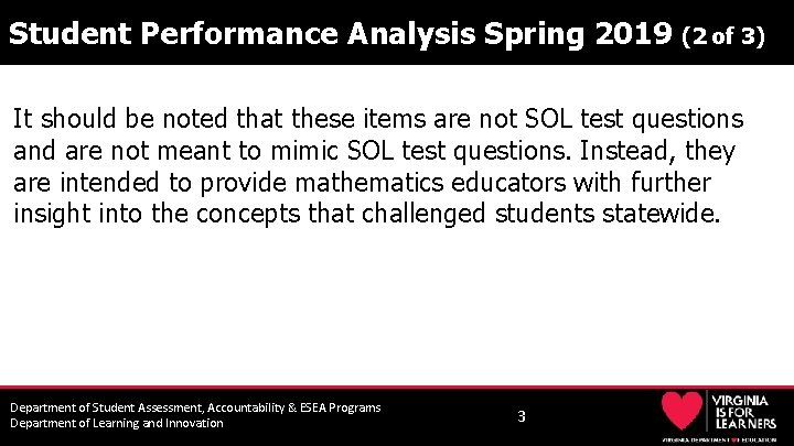 Student Performance Analysis Spring 2019 (2 of 3) It should be noted that these