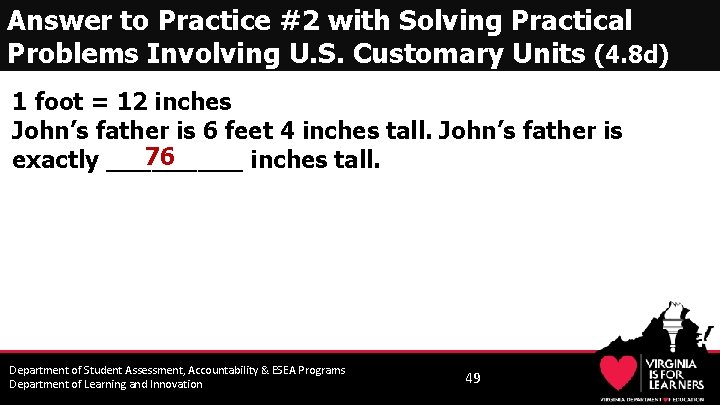 Answer to Practice #2 with Solving Practical Problems Involving U. S. Customary Units (4.