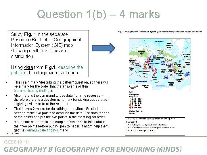 Question 1(b) – 4 marks Study Fig. 1 in the separate Resource Booklet, a Question 1(b) – 4 marks Study Fig. 1 in the separate Resource Booklet, a