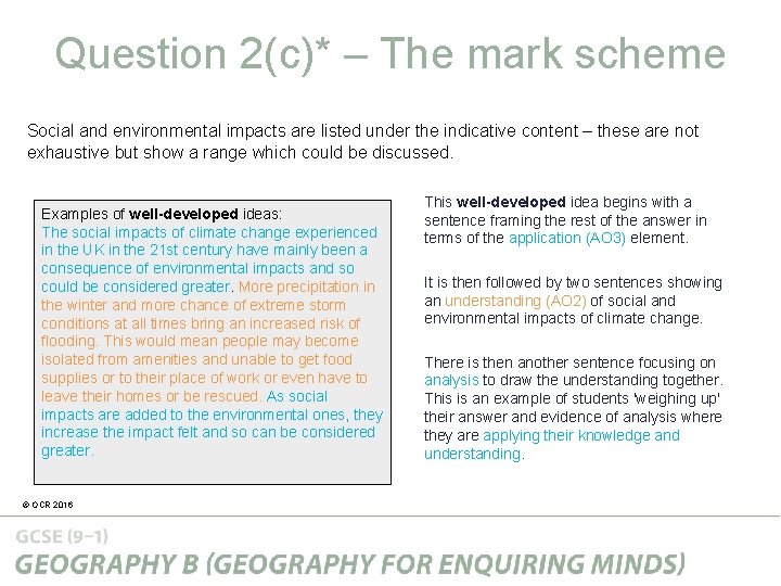 Question 2(c)* – The mark scheme Social and environmental impacts are listed under the