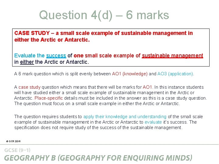 Question 4(d) – 6 marks CASE STUDY – a small scale example of sustainable Question 4(d) – 6 marks CASE STUDY – a small scale example of sustainable