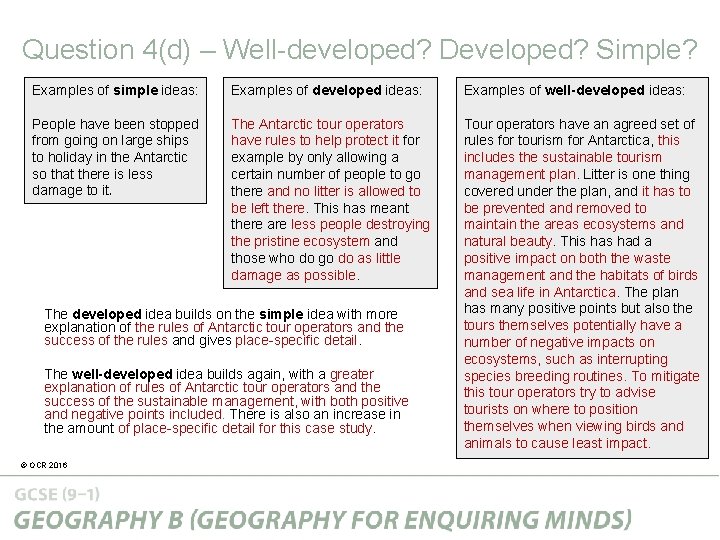 Question 4(d) – Well-developed? Developed? Simple? Examples of simple ideas: Examples of developed ideas: