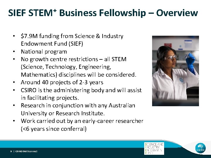 SIEF STEM⁺ Business Fellowship – Overview • $7. 9 M funding from Science &