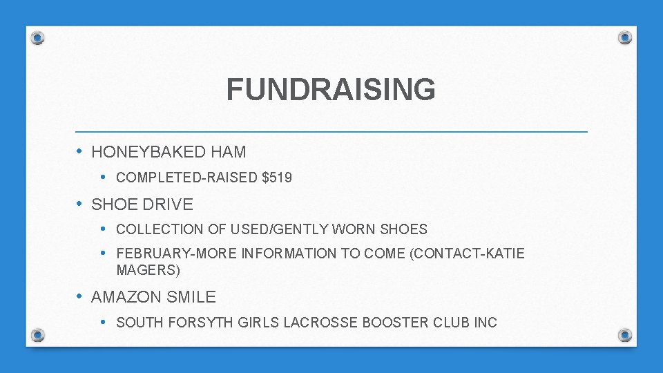 FUNDRAISING • HONEYBAKED HAM • COMPLETED-RAISED $519 • SHOE DRIVE • COLLECTION OF USED/GENTLY