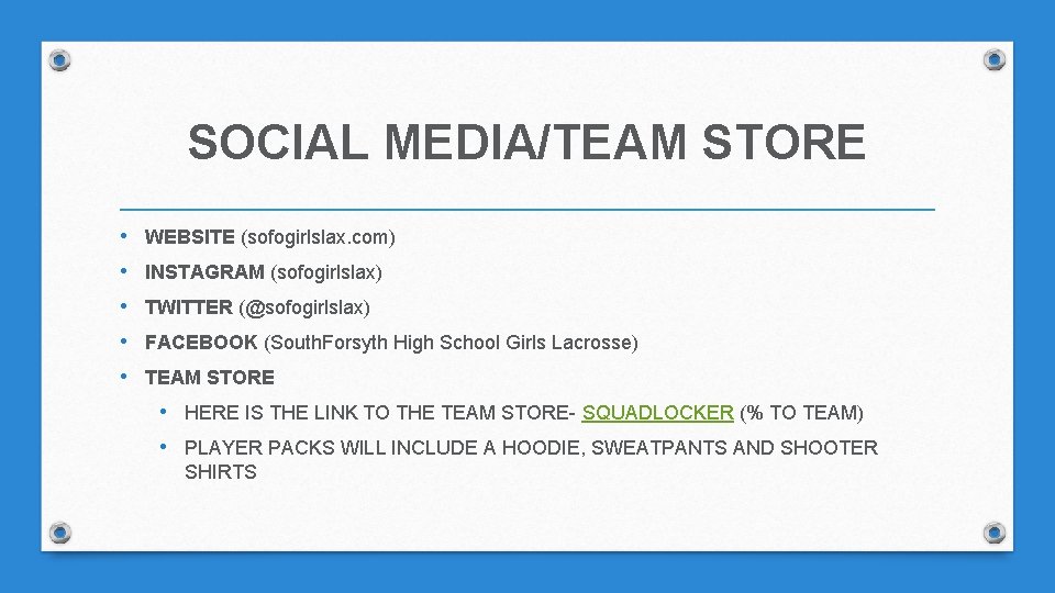 SOCIAL MEDIA/TEAM STORE • WEBSITE (sofogirlslax. com) • INSTAGRAM (sofogirlslax) • TWITTER (@sofogirlslax) •