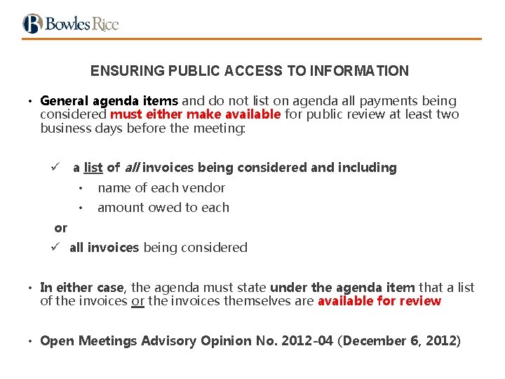 ENSURING PUBLIC ACCESS TO INFORMATION • General agenda items and do not list on