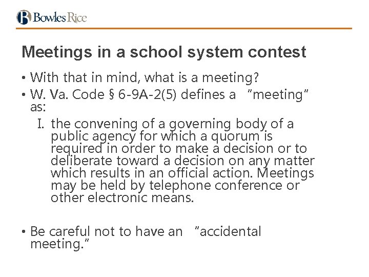 Meetings in a school system contest • With that in mind, what is a