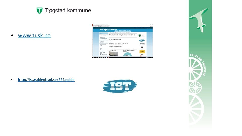 • www. tusk. no • http: //ist. guidecloud. se/224. guide 