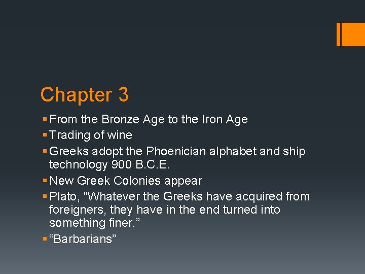 Chapter 3 § From the Bronze Age to the Iron Age § Trading of Chapter 3 § From the Bronze Age to the Iron Age § Trading of