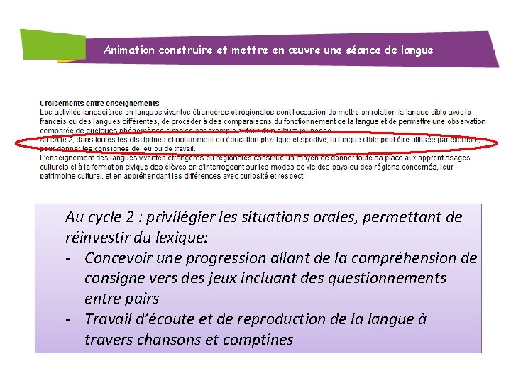 Animation construire et mettre en œuvre une séance de langue Au cycle 2 :