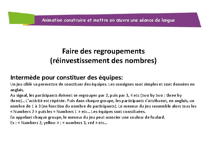 Animation construire et mettre en œuvre une séance de langue Faire des regroupements (réinvestissement