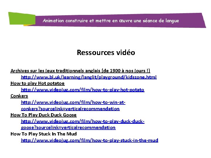Animation construire et mettre en œuvre une séance de langue Ressources vidéo Archives sur