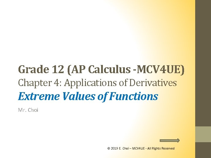 Grade 12 (AP Calculus -MCV 4 UE) Chapter 4: Applications of Derivatives Extreme Values