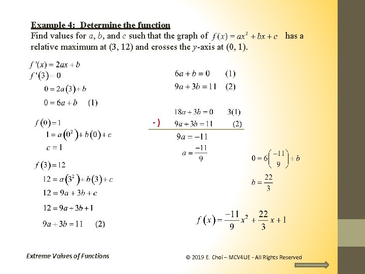 Example 4: Determine the function Find values for a, b, and c such that