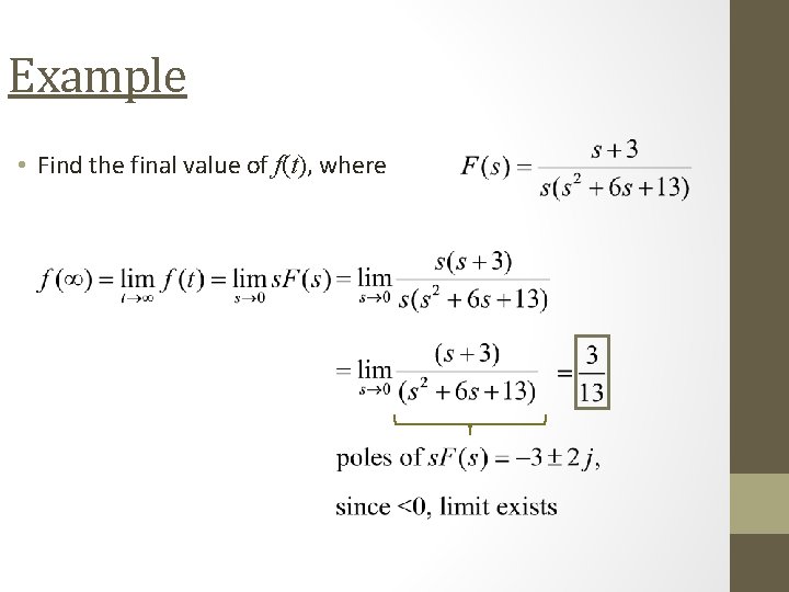 Example • Find the final value of f(t), where 