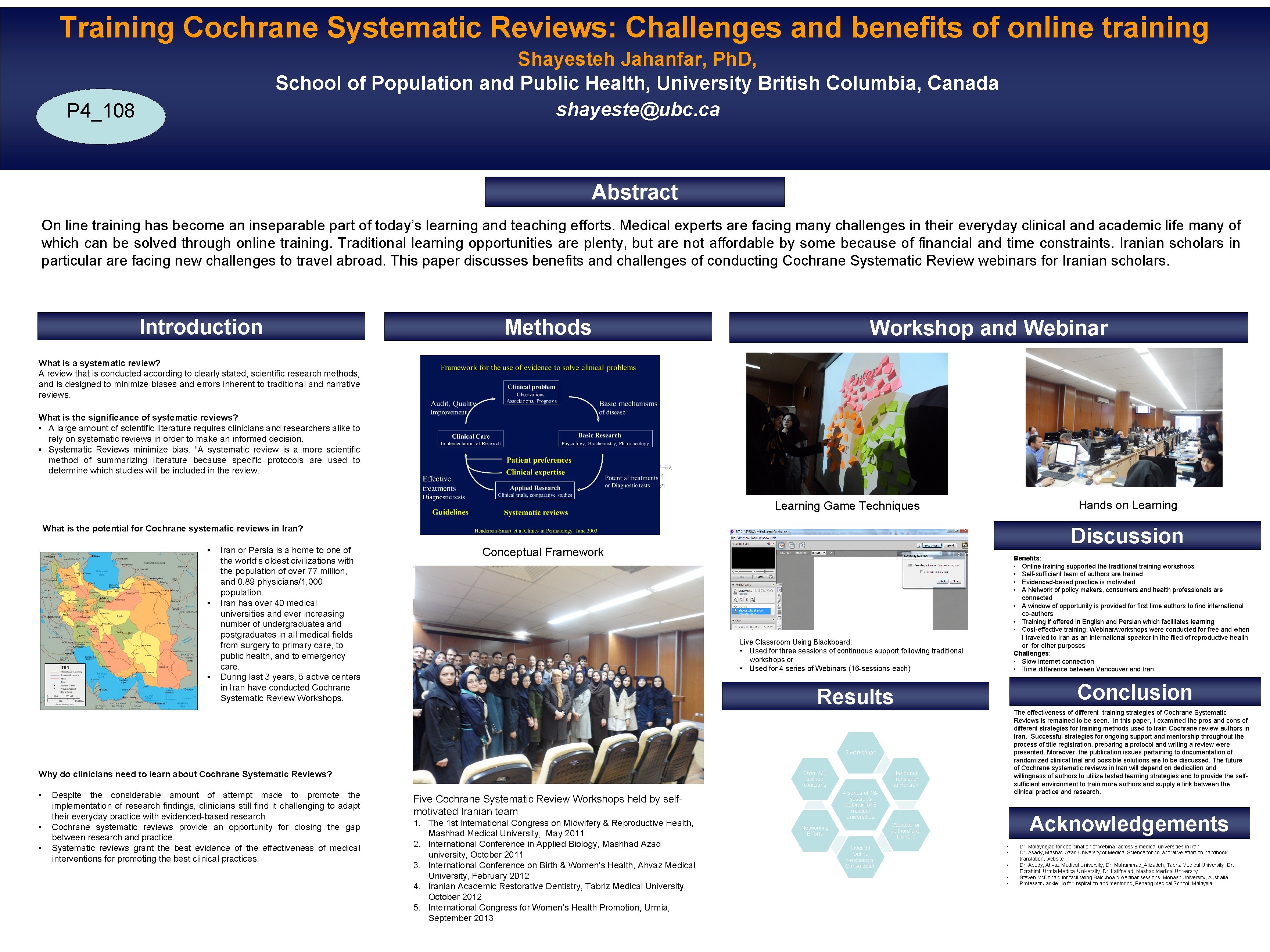 Training Cochrane Systematic Reviews: Challenges and benefits of online training Shayesteh Jahanfar, Ph. D,