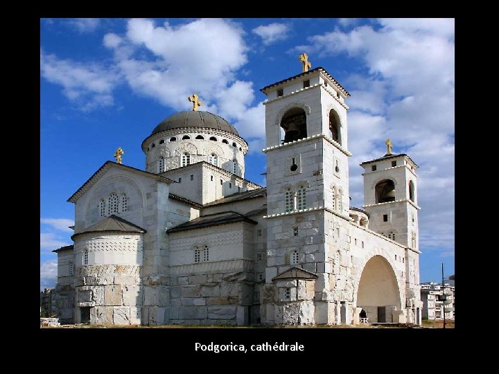 Podgorica, cathédrale 