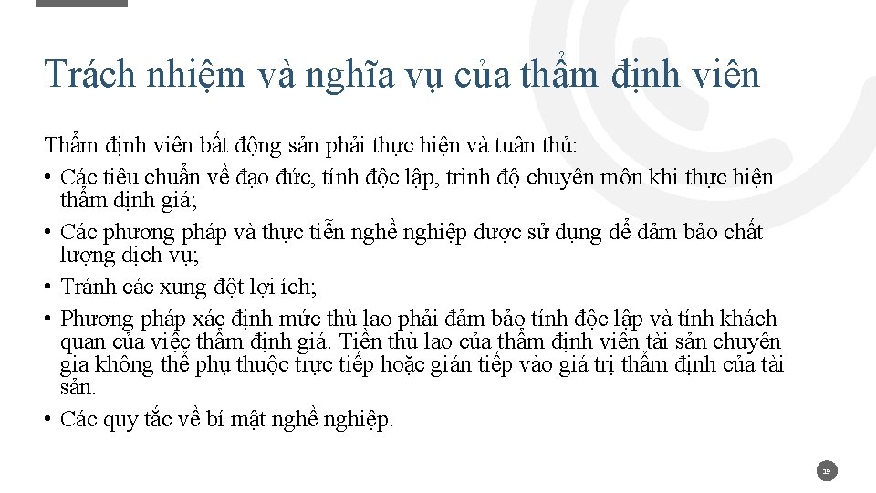 Trách nhiệm và nghĩa vụ của thẩm định viên Thẩm định viên bất động