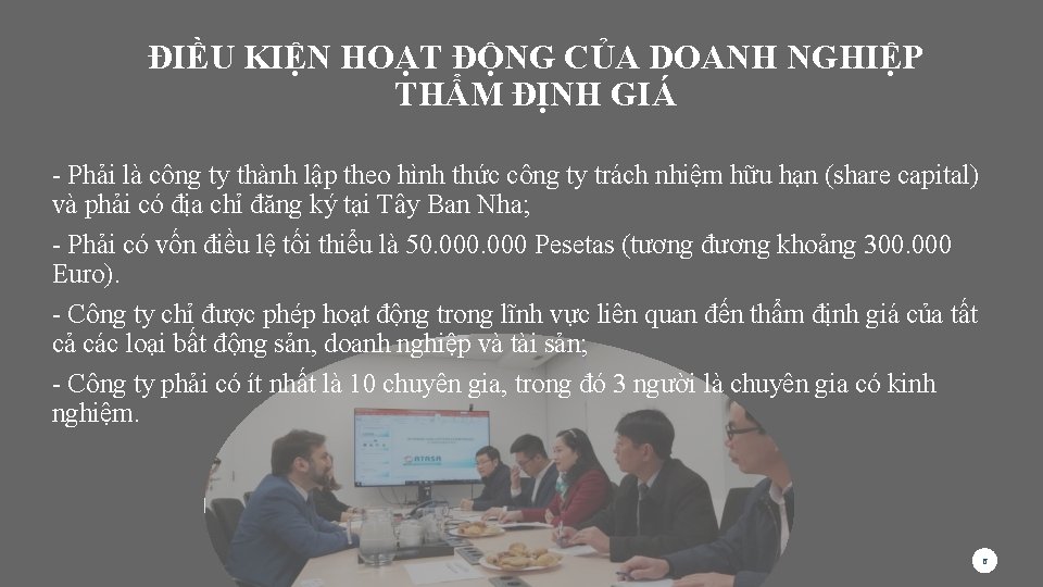 ĐIỀU KIỆN HOẠT ĐỘNG CỦA DOANH NGHIỆP THẨM ĐỊNH GIÁ - Phải là công