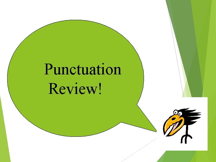 Punctuation Review! 