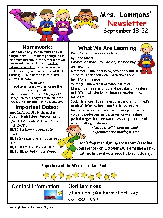 Mrs. Lammons’ Newsletter September 18 -22 Homework: Homework is only used to reinforce skills