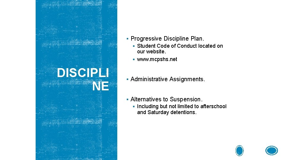 § Progressive Discipline Plan. § Student Code of Conduct located on our website. §