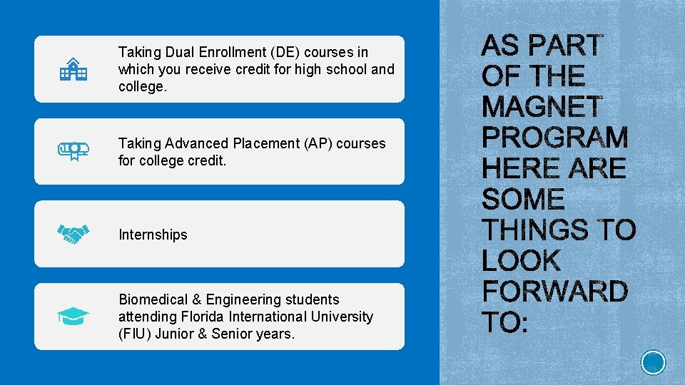 Taking Dual Enrollment (DE) courses in which you receive credit for high school and