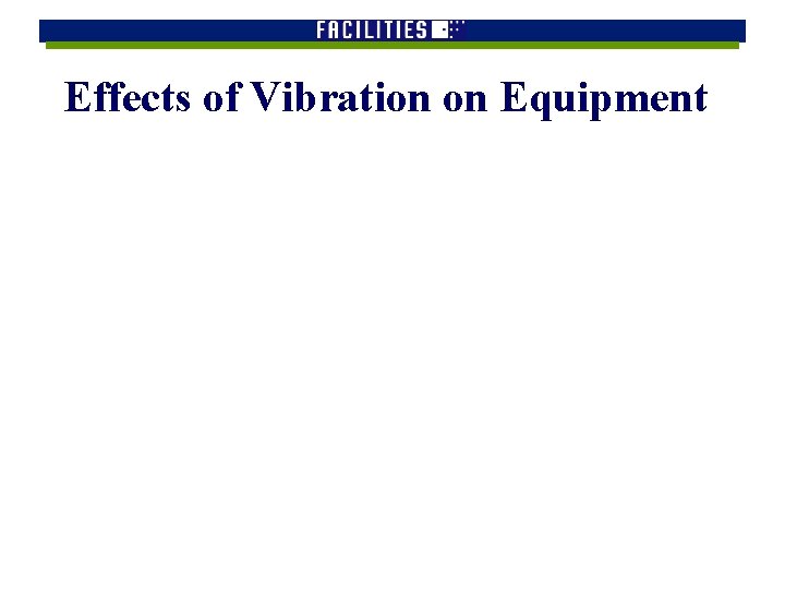 Effects of Vibration on Equipment 