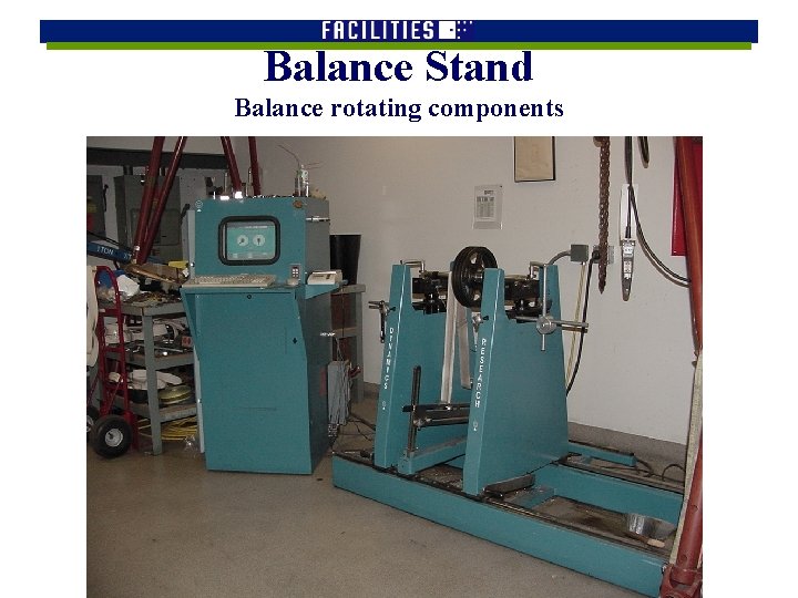 Balance Stand Balance rotating components 