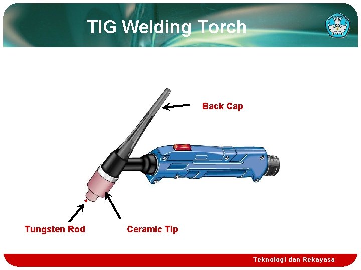 TIG Welding Torch Back Cap Tungsten Rod Ceramic Tip Teknologi dan Rekayasa 