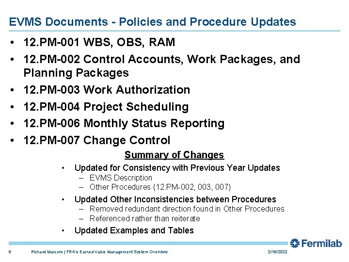 EVMS Documents - Policies and Procedure Updates • 12. PM-001 WBS, OBS, RAM •