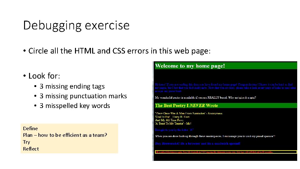Debugging exercise • Circle all the HTML and CSS errors in this web page: