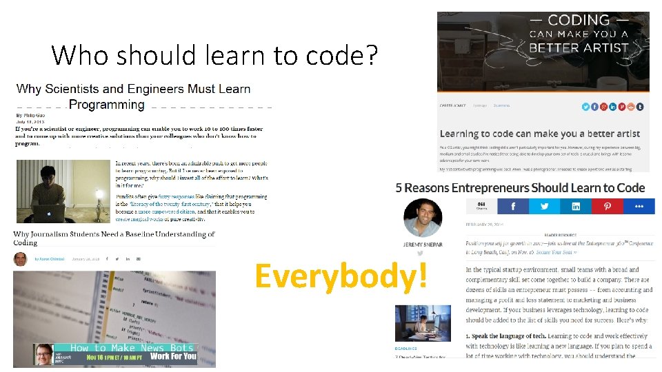 Who should learn to code? Everybody! 